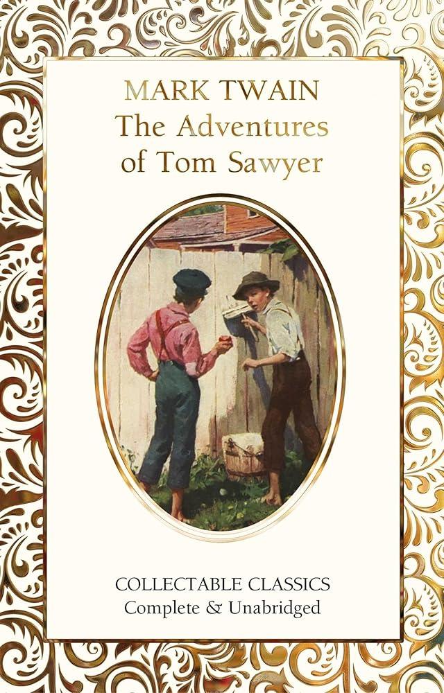 The Adventures of Tom Sawyer (Flame Tree Collectable Classics) - Riddled With Ink