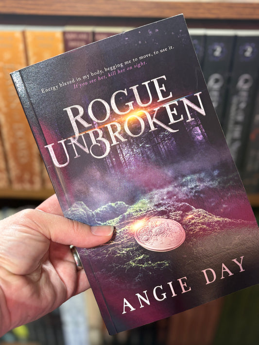 Rogue Unbroken -Legends & Shadows Saga: A Clean Romantasy | Book 3 (Blemished Edition)