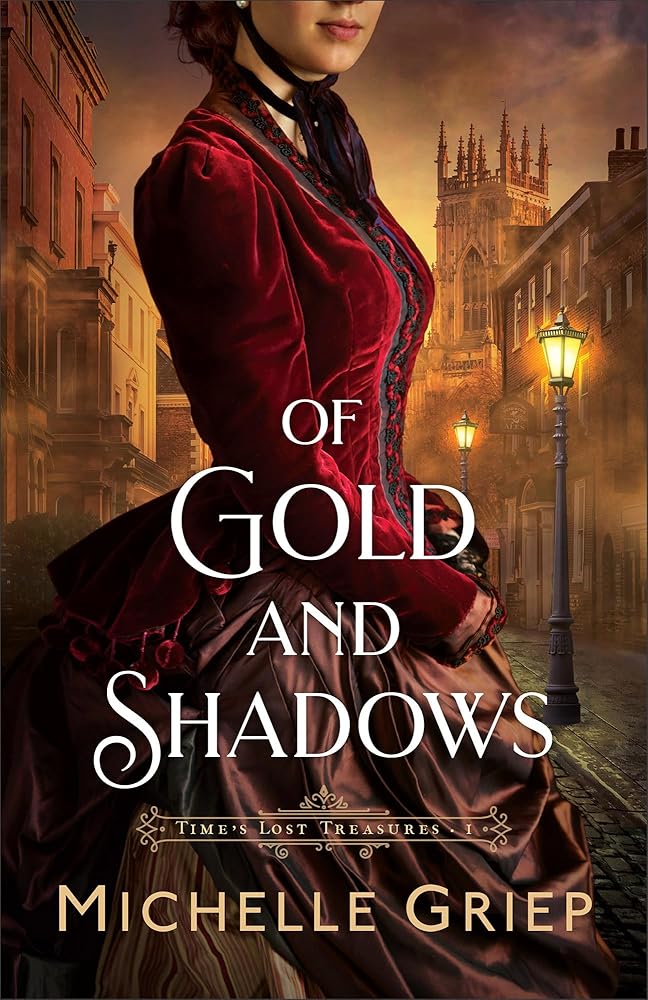 Of Gold and Shadows: (A Victorian Historical Romance with Mystery and Intrigue Set in Oxford, England) (Time's Lost Treasures) cover image
