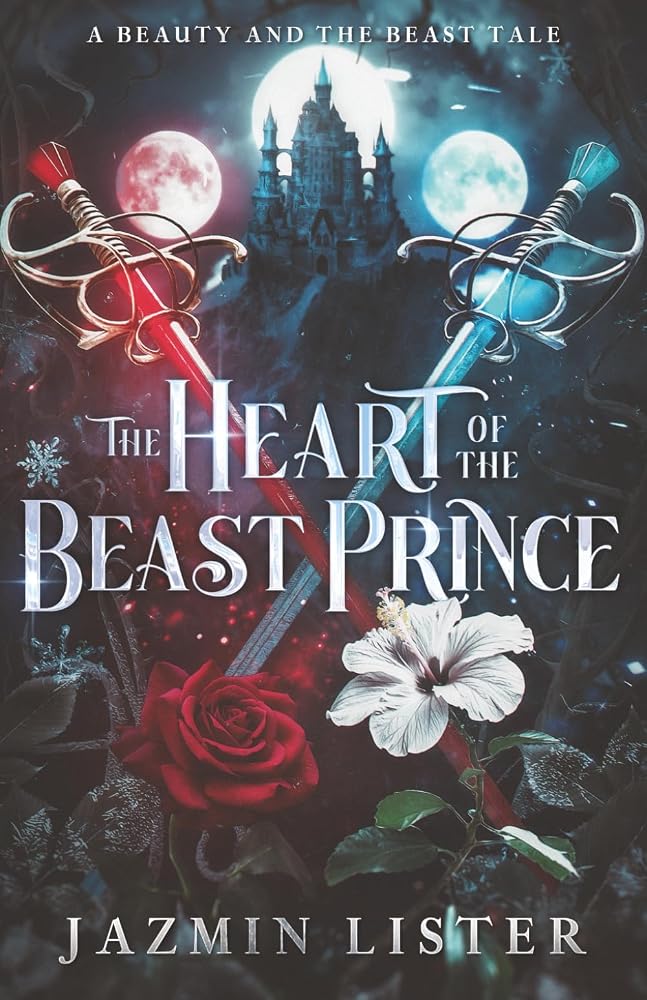 The Heart of the Beast Prince: A Beauty and the Beast Tale cover image